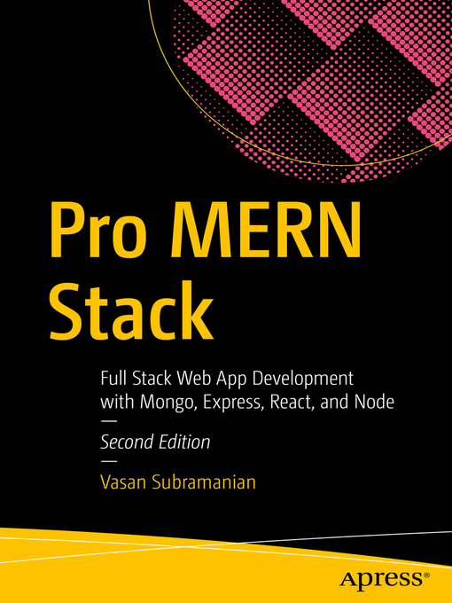Title details for Pro MERN Stack by Vasan Subramanian - Available
